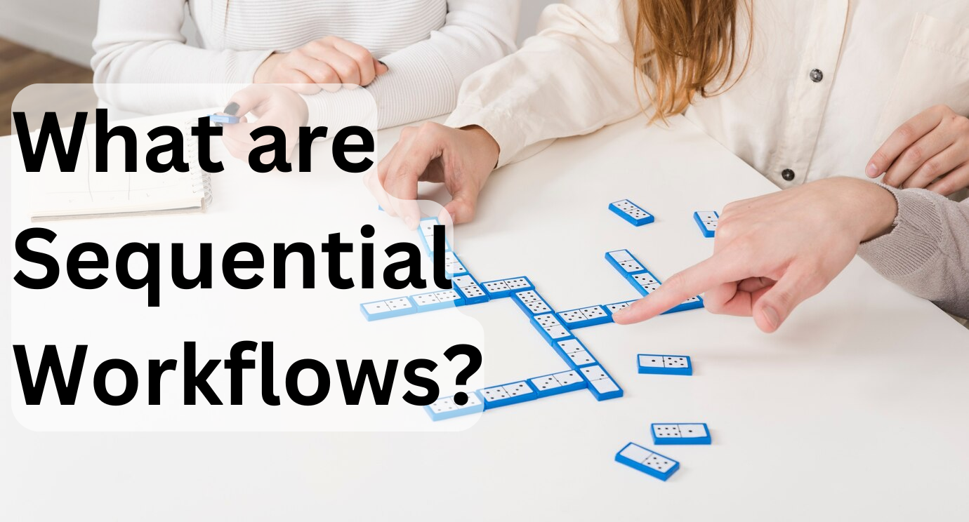 What are Sequential Workflows ? - Workflows.guru
